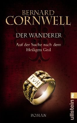 Der Wanderer - Auf der Suche nach dem Heiligen Gral