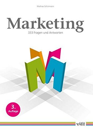 Marketing - 333 Fragen und Antworten