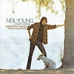 Everybody knows this is nowhere [CD]