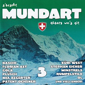 S'bescht Mundart Album wo's git 3 [CD]