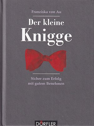 Der kleine Knigge