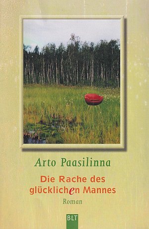 Die Rache des glücklichen Mannes