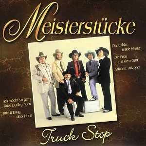 Meisterstücke - Truck Stop [CD]