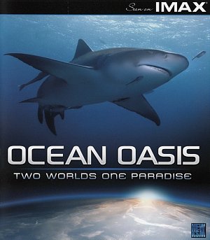 Ocean Oasis - IMAX [Blu-ray]
