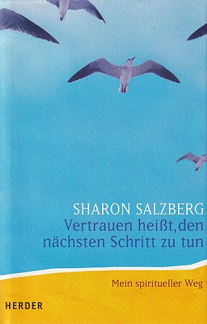 Vertrauen heisst, den nächsten Schritt zu tun