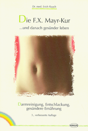 Die F. X. Mayr-Kur...