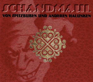 Von Spitzbuben und anderen Halunken [CD]