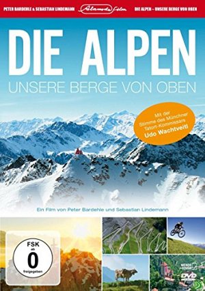 Die Alpen - Unsere Berge von oben [DVD]