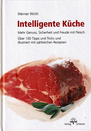 Intelligente Küche - Mehr Genuss, Sicherheit und Freude mit Fleisch