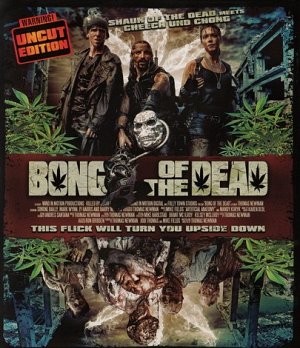 Bong of the Dead [Blu-ray]