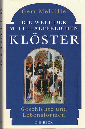 Die Welt der mittelalterlichen Klöster