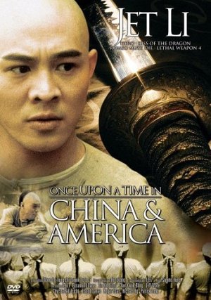 Once upon a time in China and America  [DVD]
