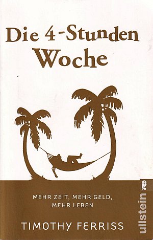 Die 4-Stunden-Woche