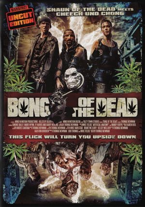 Bong of the Dead [DVD]