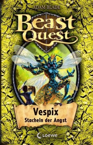 Beast Quest  - Vespix, Stacheln der Angst