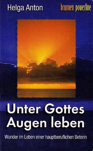 Unter Gottes Augen leben