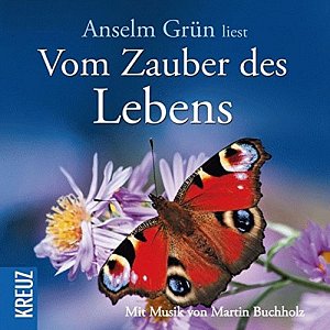 Vom Zauber des Lebens [CD]