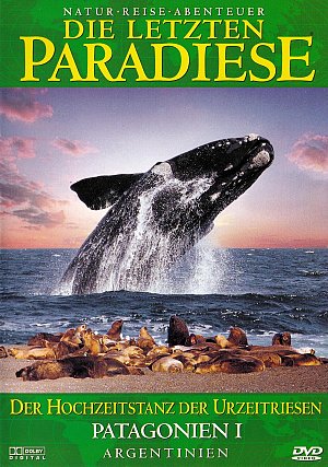 Die letzten Paradiese - Patagonien I [DVD]