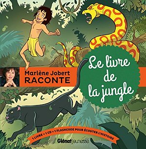 Marlène Jobert raconte - Le livre de la jungle