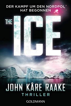 The Ice: Der Kampf um den Nordpol hat begonnen