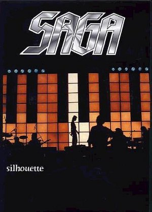 Saga - Silhouette [DVD]