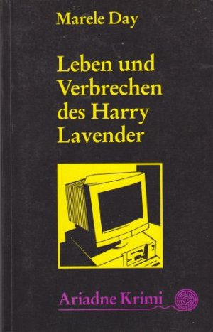 Leben und Verbrechen des Harry Lavender