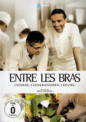 Entre les Bras - 3 Sterne. 2 Generationen. 1 Küche....