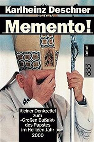 Memento!: Kleiner Denkzettel zum Grossen Bussakt des Papstes im Heiligen...