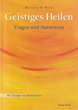 Geistiges Heilen