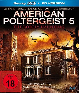 American Poltergeist 5 - The borely haunting [Blu-ray]