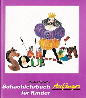 Schachlehrbuch für Kinder -  Anfänger