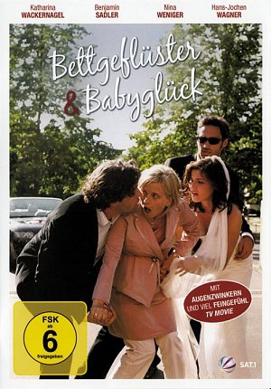 Bettgeflüster und Babyglück [DVD]
