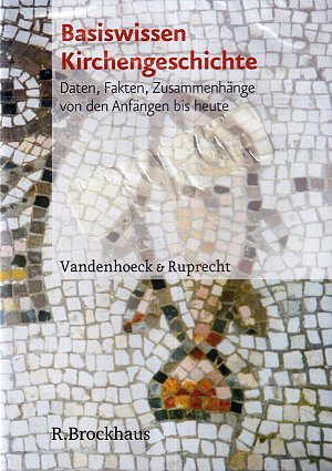 Basiswissen Kirchengeschichte