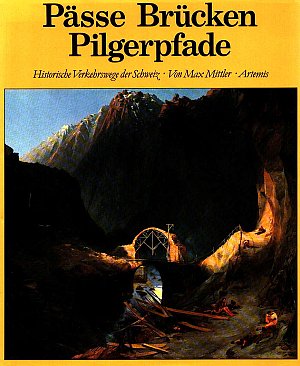 Pässe - Brücken - Pilgerpfade