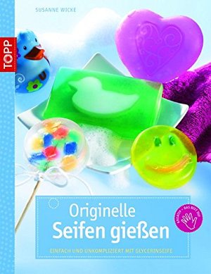 Originelle Seifen giessen