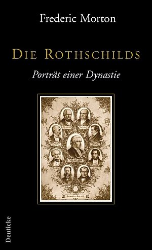 Die Rothschilds - Portrait einer Dynastie