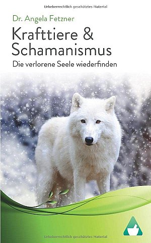 Krafttiere & Schamanismus