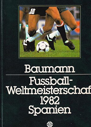 Fussball WM 1982 Spanien