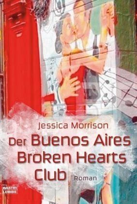 Der Buenos Aires Broken Hearts Club