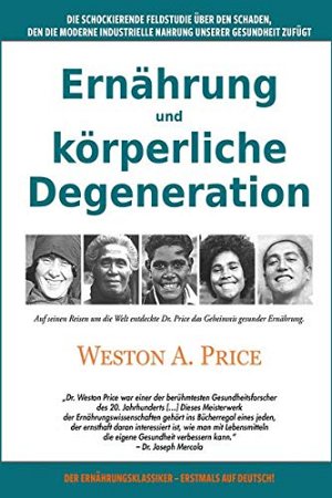 Ernährung und körperliche Degeneration