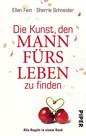 Die Kunst, den Mann fürs Leben zu finden - Alle...