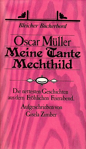 Meine Tante Mechthild