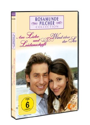 Rosamunde Pilcher - Aus Liebe und Leidenschaft - Wind über...