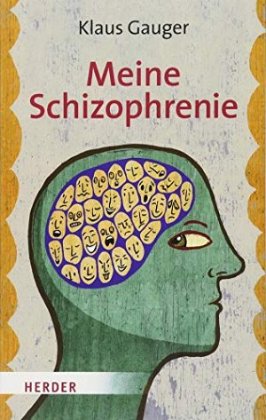 Meine Schizophrenie
