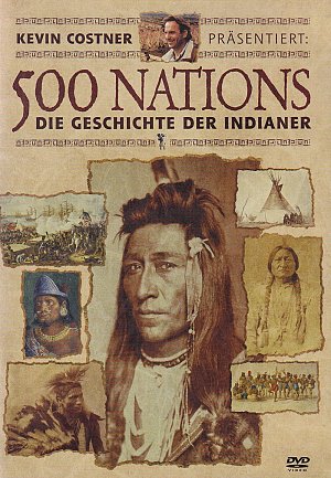 500 Nations - Die Geschichte der Indianer [DVD]