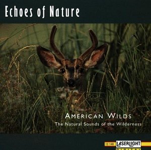 Echoes of Nature-American Wild [CD]