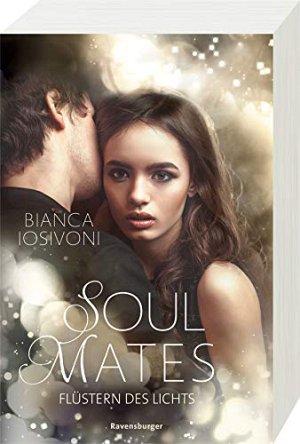 Soul Mates - Flüstern des Lichts