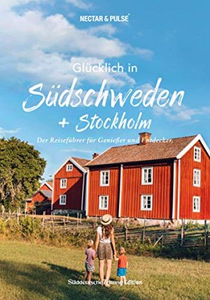 Glücklich in Südschweden + Stockholm