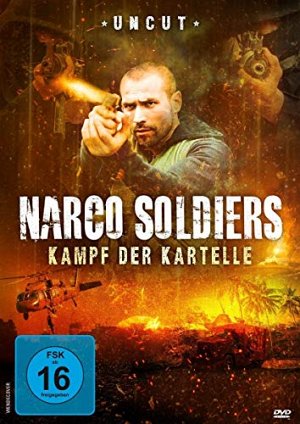 Narco Soldiers - Kampf der Kartelle [DVD]