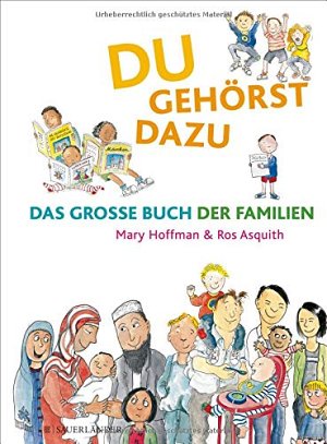 Du gehörst dazu - Das Grosse Buch der Familien